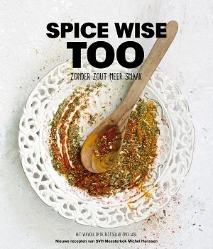Michel Hanssen schrijft tweede boek: Spice Wise Too